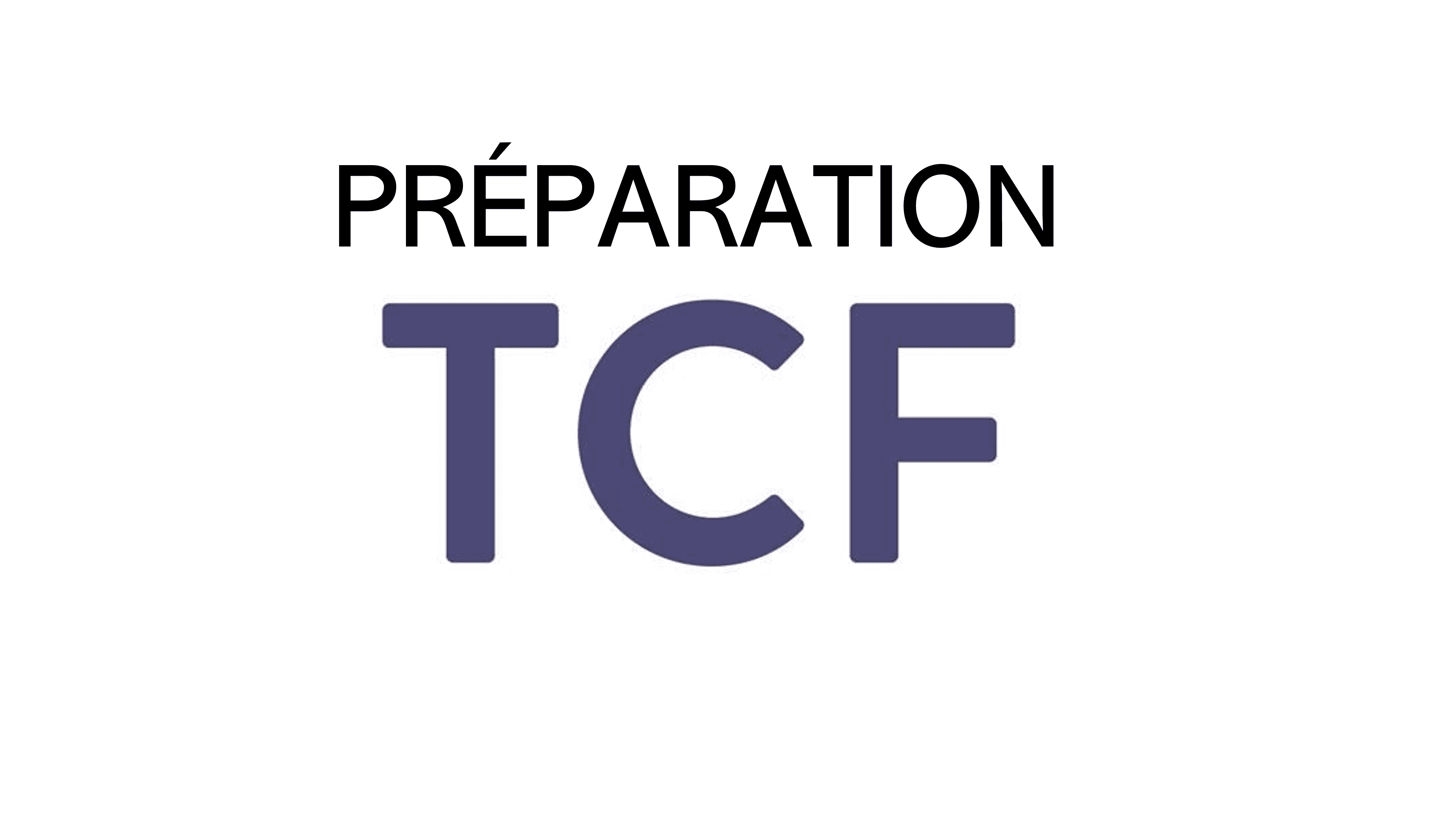 TCF Preparation